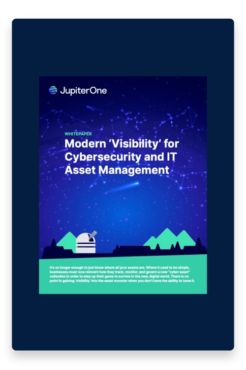 jupiterone_modern-visibility-for-cybersecurity-and-it-asset-management_white-paper